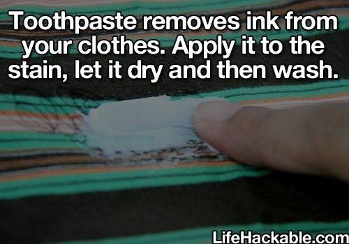 TOOTHPASTE REMOVES INK FROM YOUR CLOTHES. APPLY IT TO THE ST ...